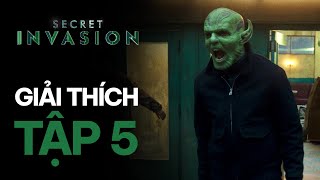 SECRET INVASION: Giải thích TẬP 5