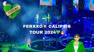 FERXX☀️ CALIPSIS TOUR 2024 🔥💚(KIA FORUM) PART:2