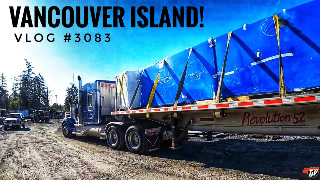 VANCOUVER ISLAND! | My Trucking Life | Vlog #3083