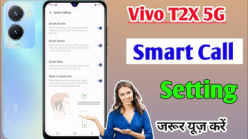 Vivo t2x 5g smart call setting /how to enable smart call setting Vivo t2x /Vivo t2x 5g call setting