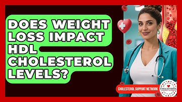 Does Weight Loss Impact HDL Cholesterol Levels? - Cholesterol Support Network