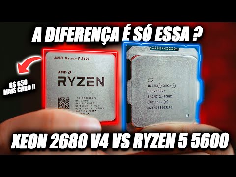 QUÊ? XEON 2680 V4 vs RYZEN 5 5600 - TESTES EM 10 JOGOS no ULTRA E