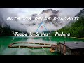 Alta Via N.1 Delle Dolomiti - Tappa 1: Lago di Braies - Rifugio Pederu