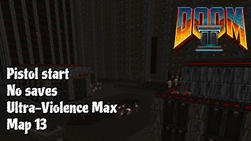 [Doom 2] Newgothic movement 1 map 13 UV Max in 15:19
