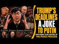 Trump's Deadlines Are a Joke to Putin: How Russia Took Control of the Peace Process