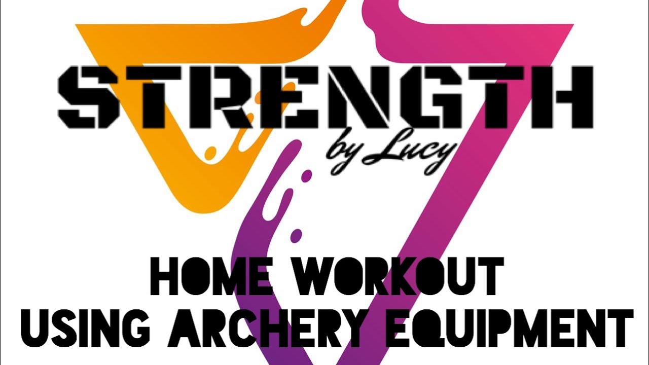 Home Workout Using Archery Equipment YouTube