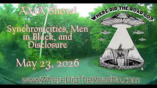 Synchronicities, Men in Black, and Disclosure - May 23, 2026