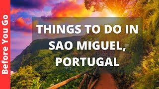Sao Miguel Azores Travel Guide: 14 BEST Things To Do In São Miguel, Portugal (Ponta Delgada)