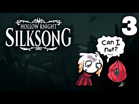 【Hollow Knight: Silksong】It's a Corndog Problem【#3】