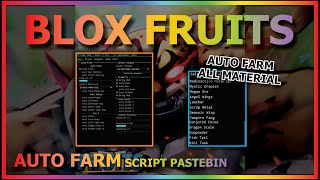 BLOX FRUITS (AUTO FARM ALL MATERIAL) – DailyPastebin