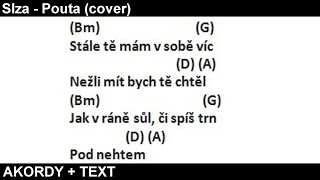 ''Slza - Pouta'' AKORDY na KYTARU + TEXT (Cover) Karel nEscafeX Kocurek