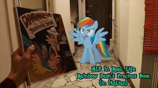 Il libro prezioso di Rainbow Dash (MLP In Real Life ITA)