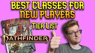 What to Play as a New PF2 Player - Pathfinder 2e Tier List - (Post Remaster)