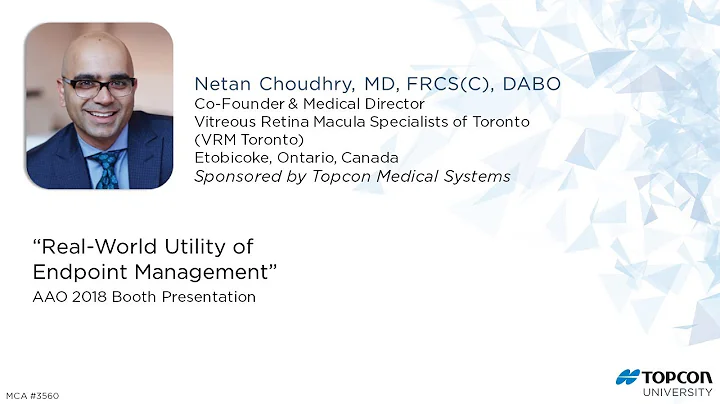 AAO 2018 - “Real World Utility of Endpoint Management”