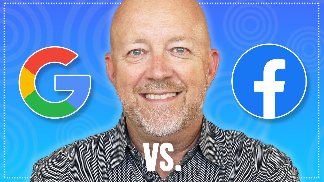 Google Ads vs. Facebook Ads (What to Know Before You Advertise)