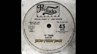 D-Train - Keep On (Butter Factory Remix) Available @ https://shorturl.at/gYSAR