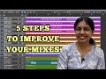 Follow these 5 steps while mixing your song 