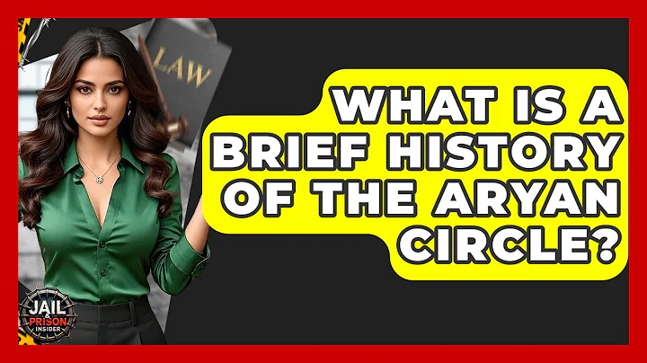 What Is A Brief History Of The Aryan Circle? - Jail & Prison Insider