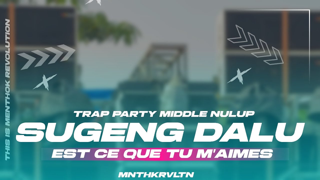 DJ SUGENG DALU || MIDDLE BEDIL BEDILAN || MNTHKRVLTN X CIDROGANK