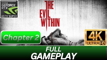 The Evil Within Chapter 2 Remnants  | Full Game Longplay (No Commentary | 4K 60FPS)