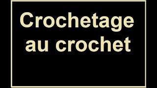 crochetage (LADENTELLEDELILA.WIFEO.COM) crochetage (LADENTELLEDELILA.WIFEO.COM)