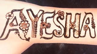 YouTube’s Best | Alphabet Mehndi Design | AYESHA Mehndi Design | By @DrIfrah