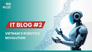 Vietnams Robotics Revolution The Strategic Shift In Smart Manufacturing