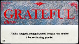 dhruv – Grateful [ LYRICS terjemahan Indonesia ]