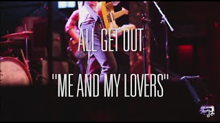 Video thumbnail of "Chalk TV: All Get Out - "Me and My Lovers""