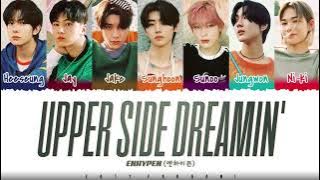 ENHYPEN - 'Upper Side Dreamin'' Lyrics [Color Coded_Han_Rom_Eng]