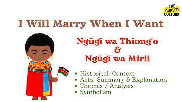I Will Marry When I Want by Ngũgĩ wa Thiong