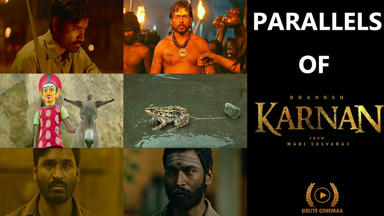 "PARALLELS OF KARNAN" (2021) Movie l Cinema Parallels l Dhanush l Mari Selvaraj l  By Delite Cinemas