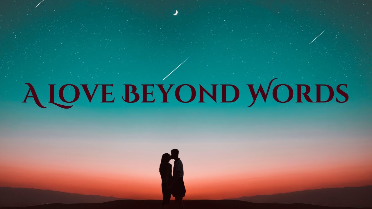 A Love Beyond Words Expressions Of Love Short Prose Poetry a-love-beyond-words-expressions-of-love-short-prose-poetry