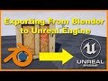 How to Export Models From Blender to Unreal Engine + Troubleshooting (Blender 2.8)