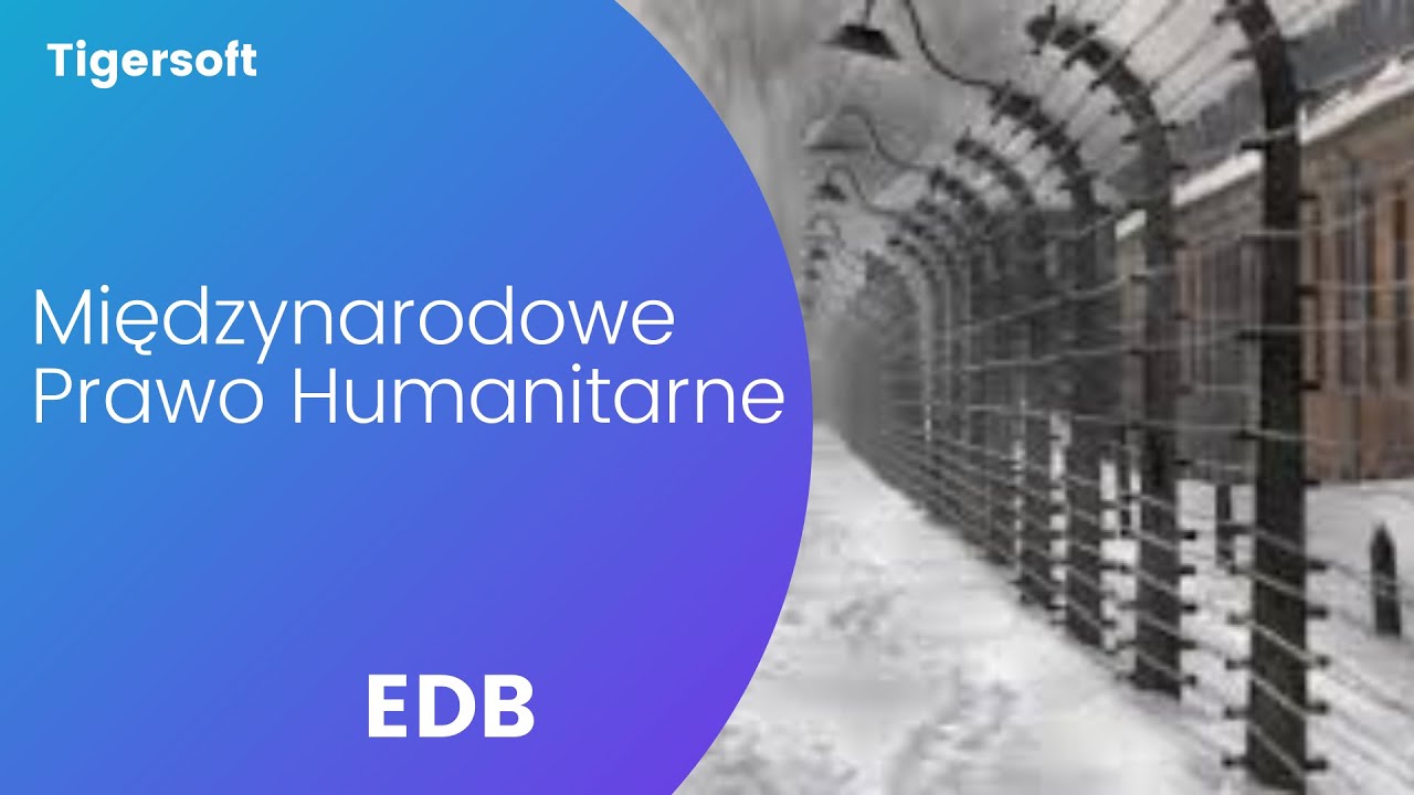 EDB - Międzynarodowe Prawo Humanitarne - YouTube