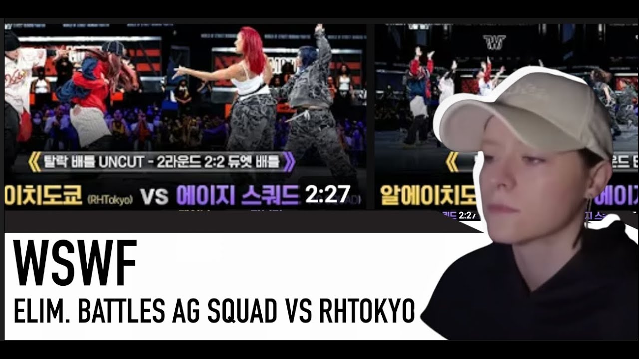 BATTLE REVIEW - [#WSWF/UNCUT]  ELIMINATION BATTLES (탈락 배틀) RH TOKYO vs AG SQUAD