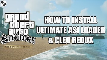 San Andreas Definitive Edition Mod Showroom #8 - Ultimate ASI Loader, CLEO Redux