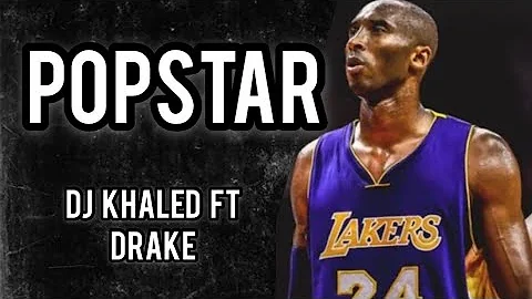 Kobe Bryant NBA Mix~ “POPSTAR” (DJ Khaled FT Drake)