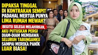 AKU DIPAKSA TINGGAL KONTRAKAN SEMPIT PADAHAL MERTUA KAYARAYA, AKU PERGI DIAM2 DAN MEREKA SYOK PANIK!