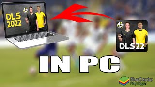 How To Play DLS 2022 in Your PC | HOW TO Install Dream League Soccer 2022 In PC screenshot 5