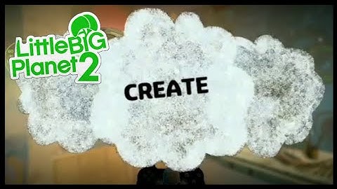 LittleBigPlanet 2 Demo "Create" trailer