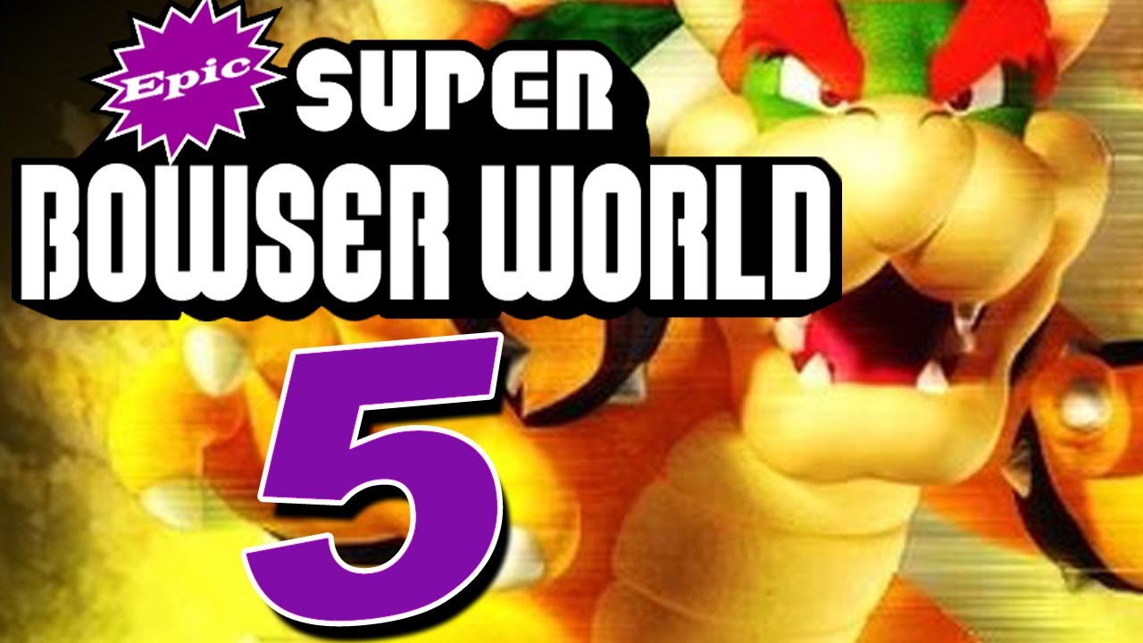 Let's Play Epic Super Bowser World (NSMBWii Hack) Part 5 Finalboss