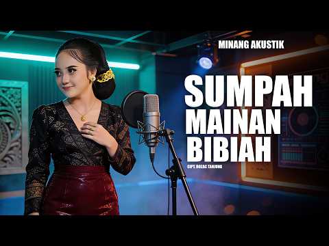 Sumpah Mainan Bibiah - Lagu Akustik Minang Terbaik 2026