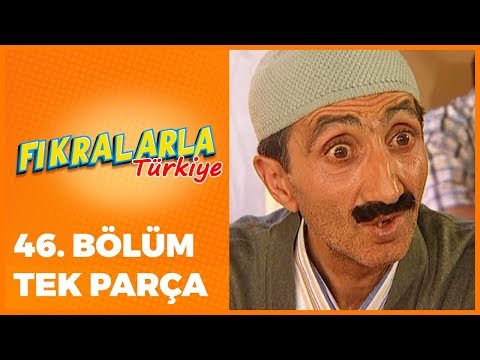 Fıkralarla Türkiye - 46. Bölüm