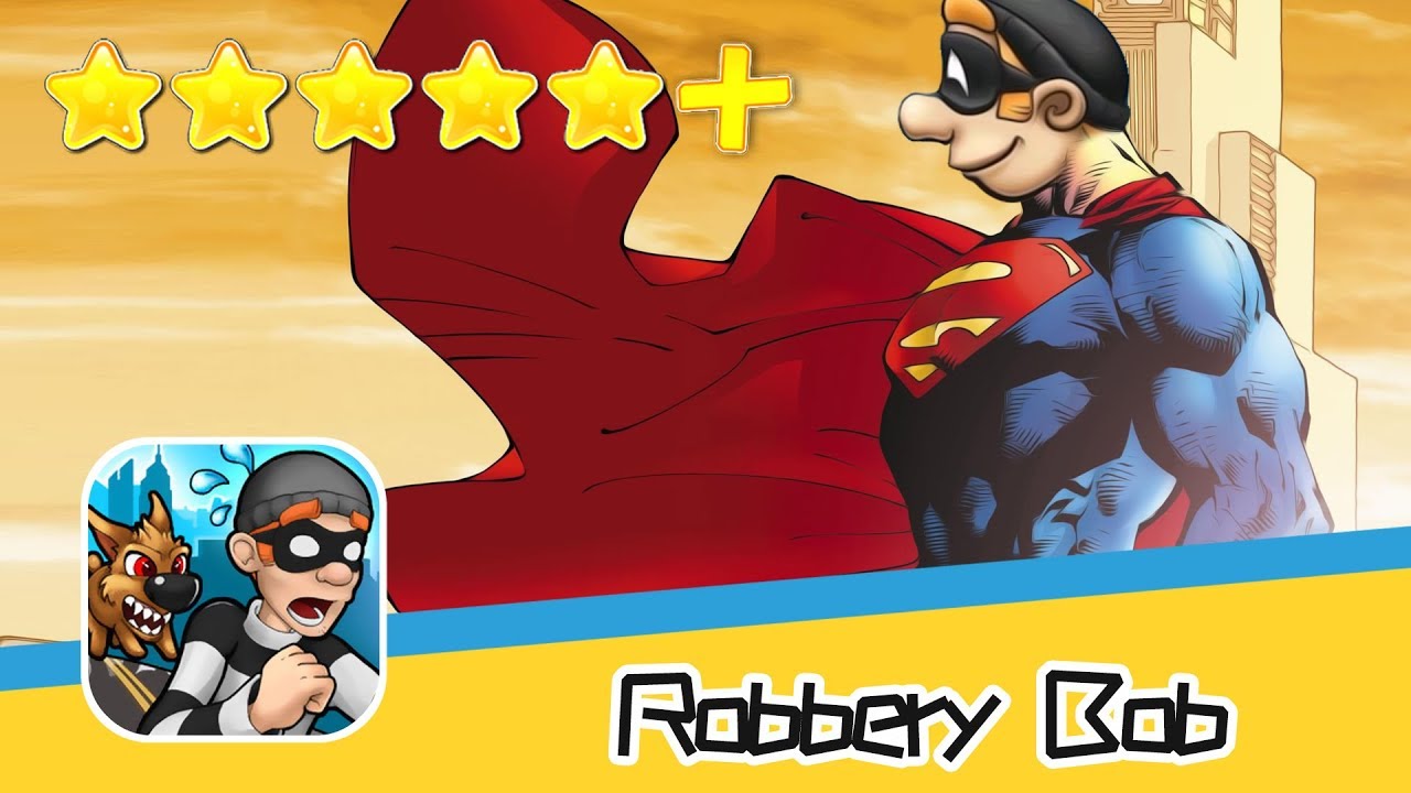 Robbery Bob™ Chapter3 SUPER BOB SUIT Part3 Walkthrough New Game Plus Recommend index five stars+