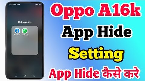 Oppo A16k App Hide Kaise Kare || How To App Hide Setting On Oppo A16k || Technical Akhilesh