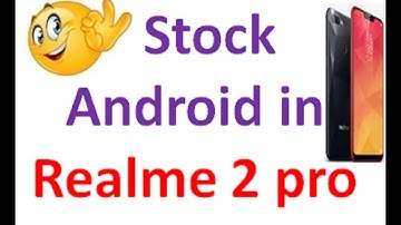How to change Color OS of Realme 2 pro into Stock Android |Best Launcher for Realme 2 pro