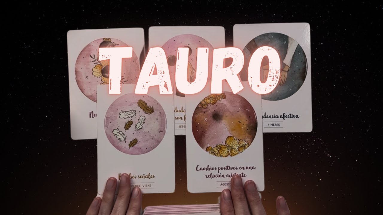 TAURO AGARRATE! PEDISTE UN CAMBIO Y SERÁ INMENSO, LO QUE SIENTE POR TI ...