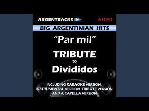 Par Mil In The Style Of Divididos (Instrumental Version)