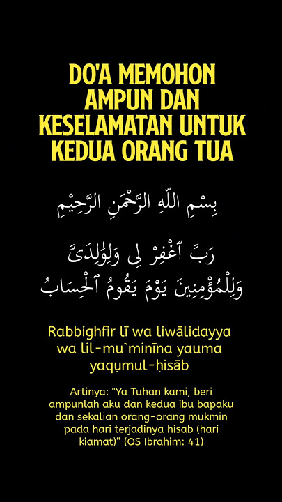 Doa mohon ampunan dan keselamatan untuk orang tua #doa #doaseharihari